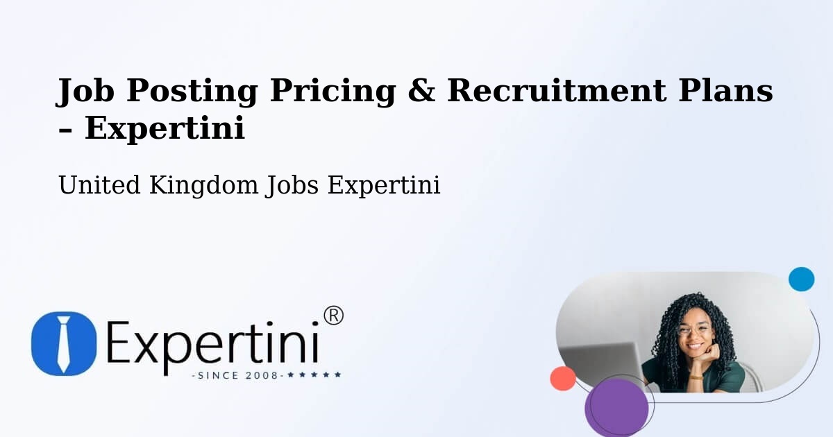 Job Posting Pricing & Recruitment Plans – Merriott - Merriott, United Kingdom Jobs Expertini